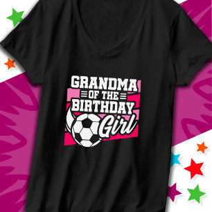 Soccer Football Party Grandma of Birthday Girl T-Shirt
