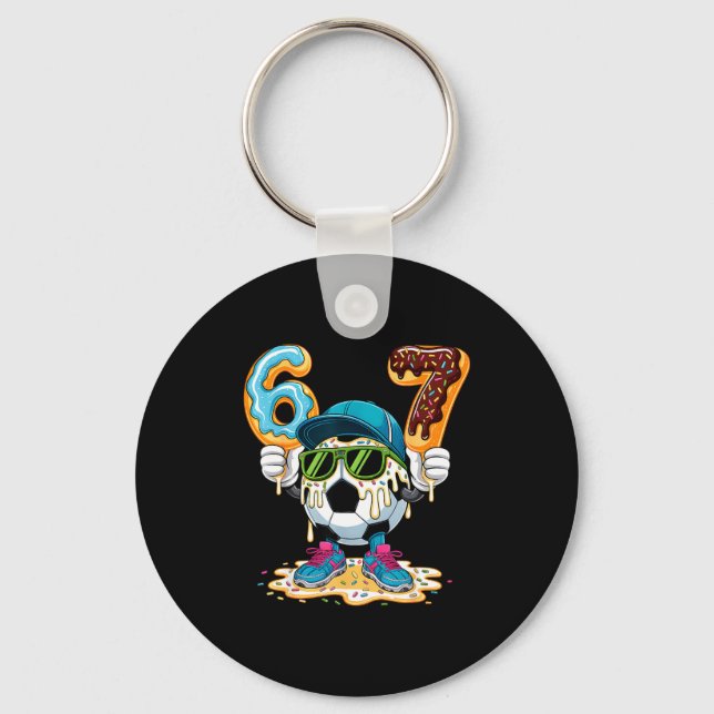 Soccer Funny 6 7 Six Seven 67 Soccer Lover Teens B Key Ring (Front)