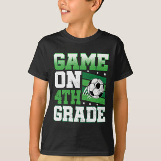 Soccer Game On 4th Grade Ck To School Cute Sports T-Shirt