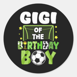 Soccer Gigi Birthday Boy Party Soccer Family Match Classic Round Sticker