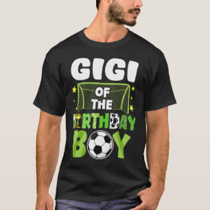 Soccer Gigi Birthday Boy Party Soccer Family Match T-Shirt
