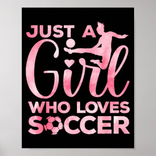 Soccer Girl Art For Girls Kids Toddler Women Socce Poster