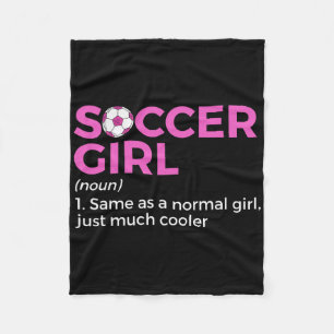 Soccer Girl Definition Fleece Blanket