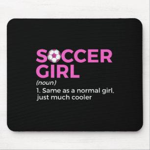 Soccer Girl Definition Mouse Pad