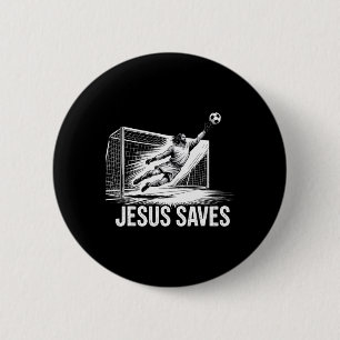 Soccer Goalie Goalkeeper Jesus Saves Christian Soc 6 Cm Round Badge