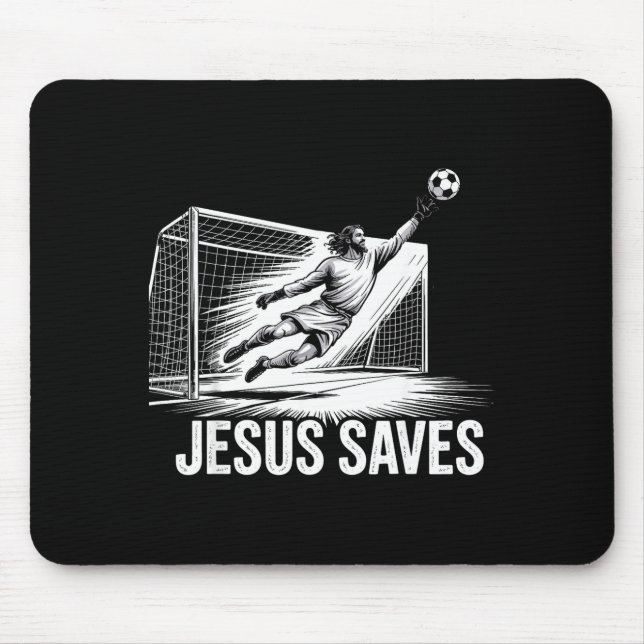 Soccer Goalie Goalkeeper Jesus Saves Christian Soc Mouse Pad (Front)
