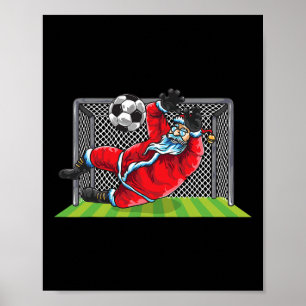 Soccer Goalie Santa Claus Christmas Sports Kids Bo Poster