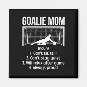 Soccer Goalkeeper Mum Definition Soccer Goalie Mot Magnet