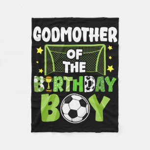 Soccer Godmother Birthday Boy Party Soccer Family  Fleece Blanket