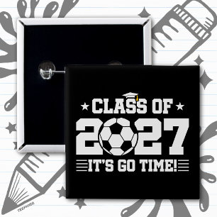 Soccer Graduation Go Time Senior Class of 2027 15 Cm Square Badge