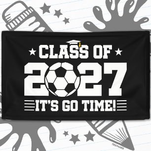 Soccer Graduation Go Time Senior Class of 2027 Banner
