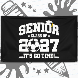 Soccer Graduation Go Time Senior Class of 2027 Banner