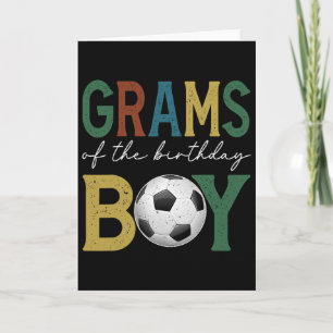 Soccer Grams Of The Birthday Boy Family Matching Card