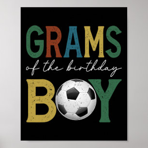 Soccer Grams Of The Birthday Boy Family Matching  Poster
