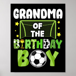 Soccer Grandma Birthday Boy Party Soccer Family Ma Poster