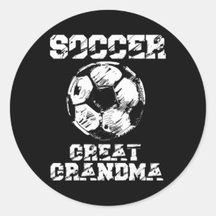 Soccer Great Grandma Funny Soccer Player Grandma Classic Round Sticker