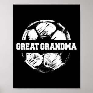 Soccer Great Grandma Soccer Ll Split Funny Soccer Poster