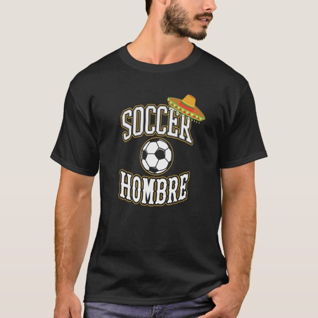 Soccer Hombre Mexico Soccer Futbol Sombrero Pride T-Shirt (Front)