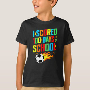 Soccer I Scored 100 Days Of School T-Shirt