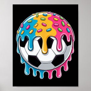 Soccer Ice Cream Boys Soccer Drip With Sprinkles S Poster