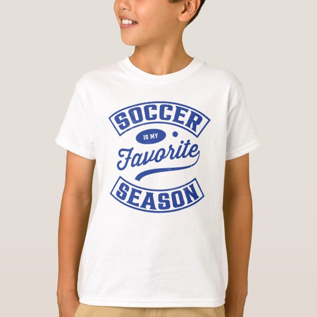 Soccer is My Favourite Season T-Shirt (Front)