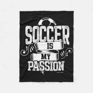 Soccer Is My Pion Soccer Lover Fleece Blanket