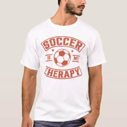 Soccer Is My Therapy T-Shirt