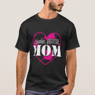 Soccer Keeper Football Mother I Mum Sports Parents T-Shirt