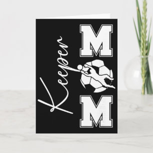 Soccer Keeper Mum Of A Soccer Goalkeeper Mum Card