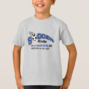 Soccer Kicks You to Your Goalie - Blue T-Shirt