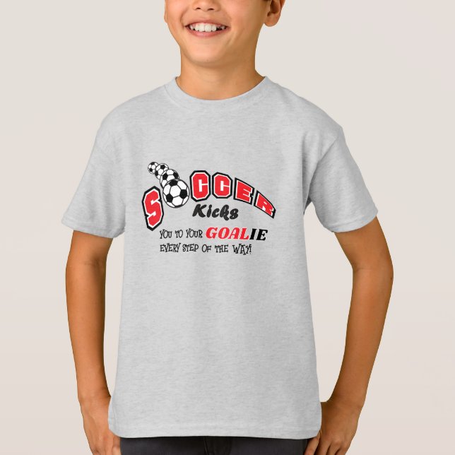 Soccer Kicks You to Your Goalie - Red T-Shirt (Front)