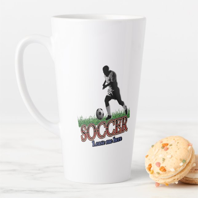 Soccer Leave Me Here Latte Mug (In Situ)
