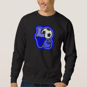 Soccer Love for Teen Girls & Women Shades of Blue  Sweatshirt