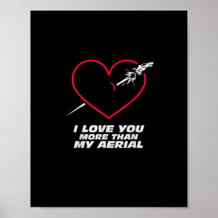 Soccer Love You More Than My Aerial Playful Valent Poster