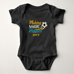 Soccer Making Magic Happen Baby Bodysuit