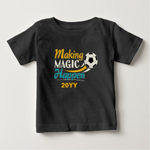 Soccer Making Magic Happen Baby T-Shirt