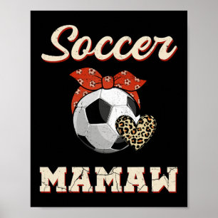 Soccer Mamaw Ndana Leopard Heart Fans Mother's Day Poster