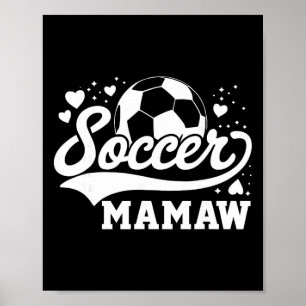 Soccer Mamaw Soccer Ll Poster