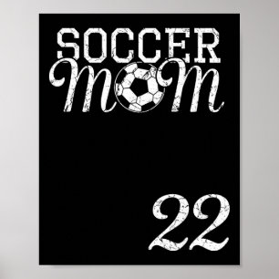 Soccer Mom Jersey Number 22 Favorite Player #22 Te Poster