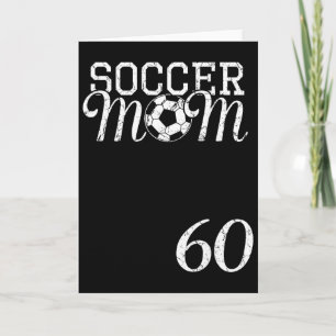 Soccer Mom Jersey Number 60 Favorite Player #60 Te Card