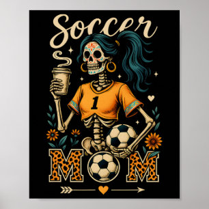 Soccer Mom Skeleton Coffee Leopard Style Vintage H Poster