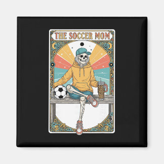 Soccer Mom Tarot Card Skeleton Coffee Byll Sidelin Magnet