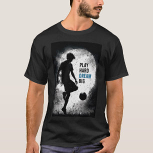 ⚽ Soccer Motivation For Teen Players 🌙 T-Shirt