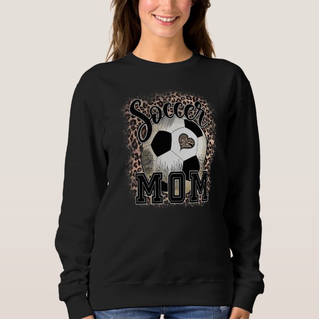 Soccer Mum  1 Sweatshirt (Front)