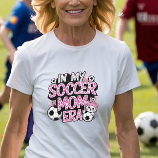 Soccer Mum Era T-Shirt