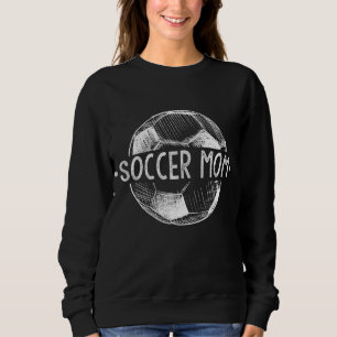 Soccer Mum Family Matching Team Player Gift Sport Sweatshirt