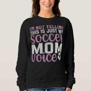 Soccer Mum Girls Soccer Soccer Mummy Sweatshirt