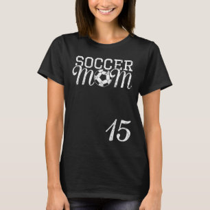 Soccer Mum Jersey Number 15 Favourite Player #15 T T-Shirt
