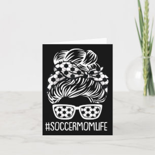 Soccer Mum Life Mothers-day Sport Lover Mama Mummy Card