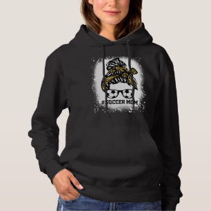 Soccer Mum Messy Bun Soccer Mama Mum Life Soccer B Hoodie